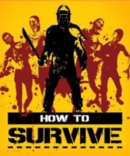 How to Survive