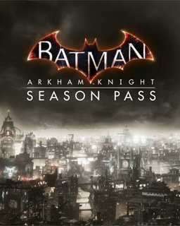 Batman Arkham Knight Season Pass