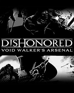 Dishonored Void Walker Arsenal