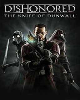 Dishonored The Knife of Dunwall