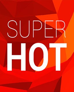 SUPERHOT