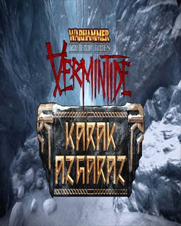 Warhammer End Times Vermintide Karak Azgaraz