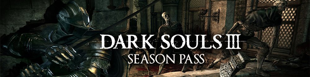 DARK SOULS 3 Season Pass
