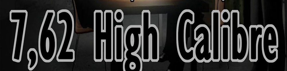 7,62 High Calibre
