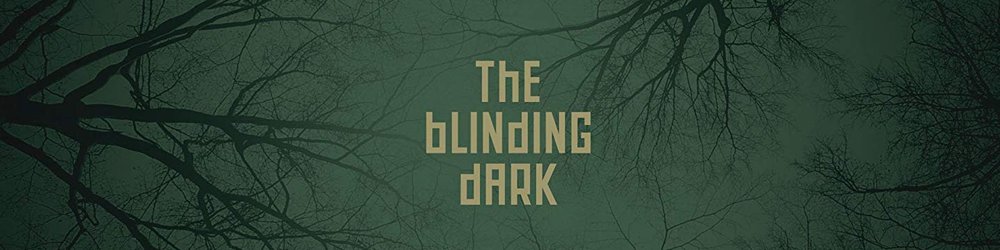 Blinding Dark