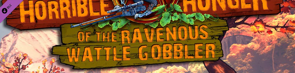 Borderlands 2 Headhunter 2 The Horrible Hunger of the Ravenous Wattle Gobbler MAC