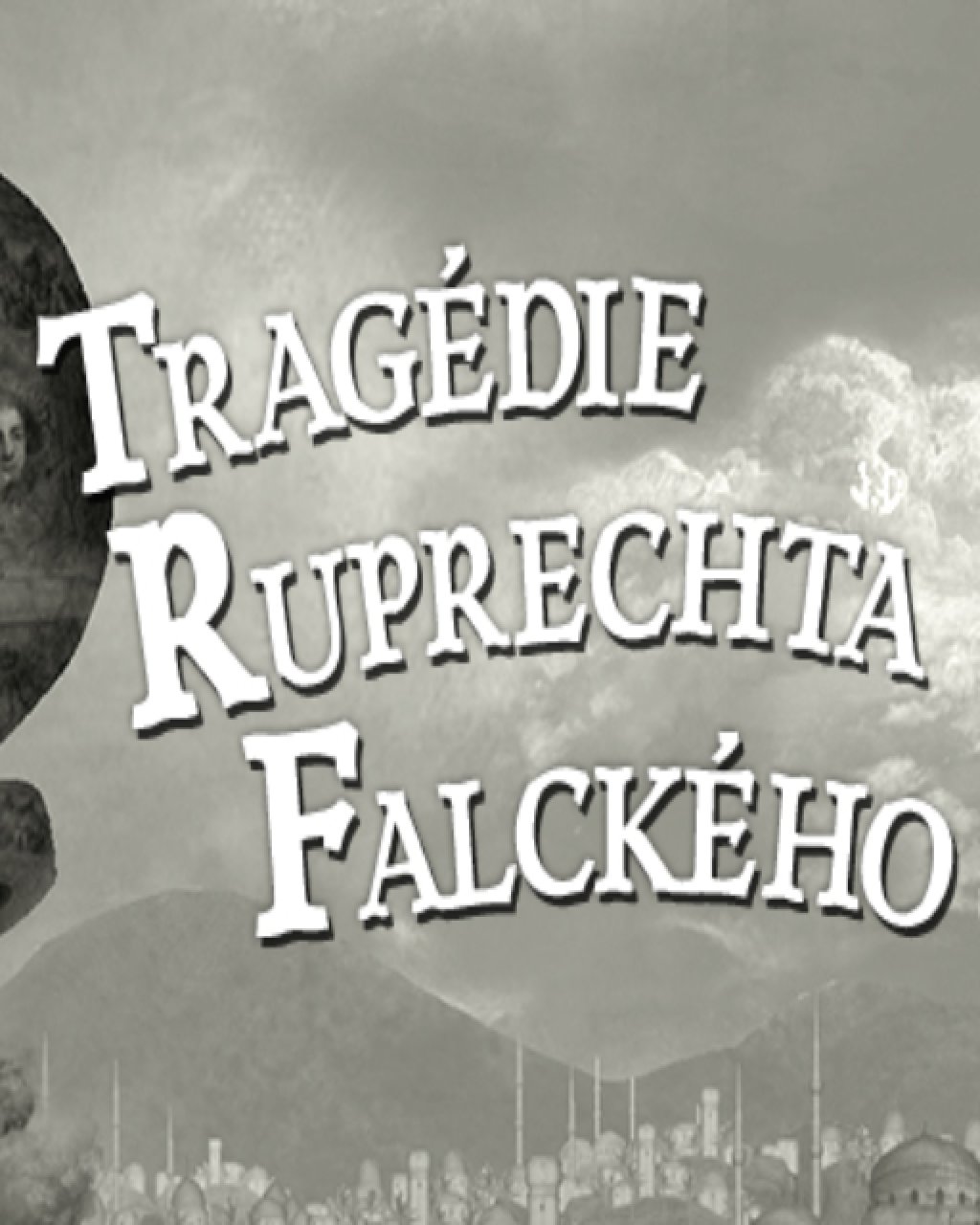 Tragédie Ruprechta Falckého