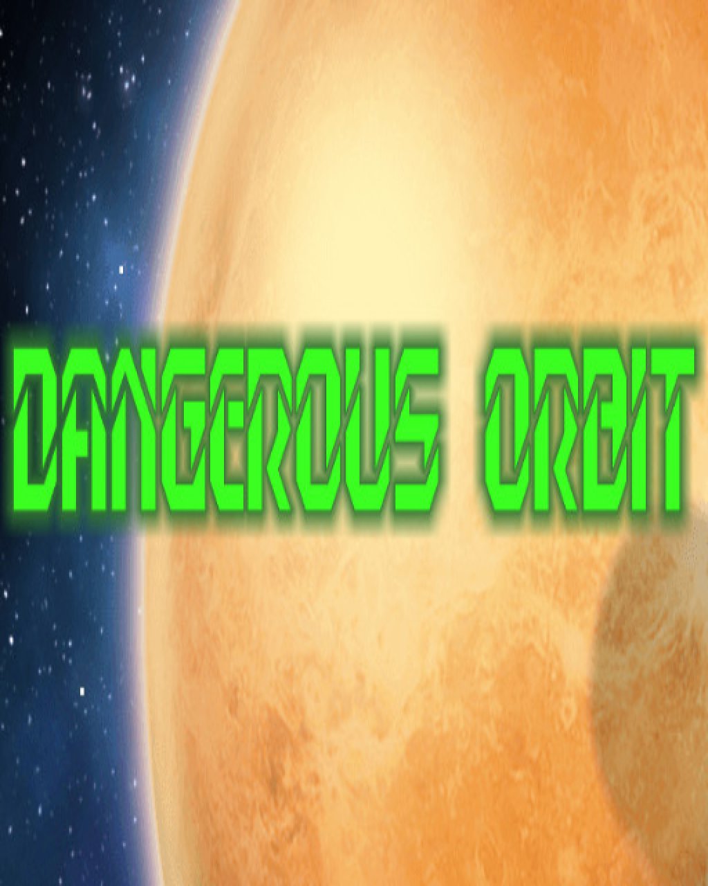 Dangerous Orbit