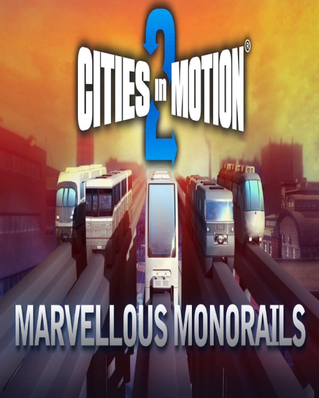 Cities in Motion 2 Marvellous Monorails