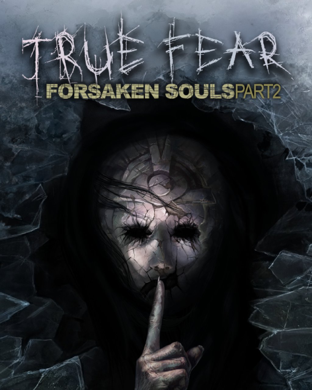 True Fear Forsaken Souls Part 2