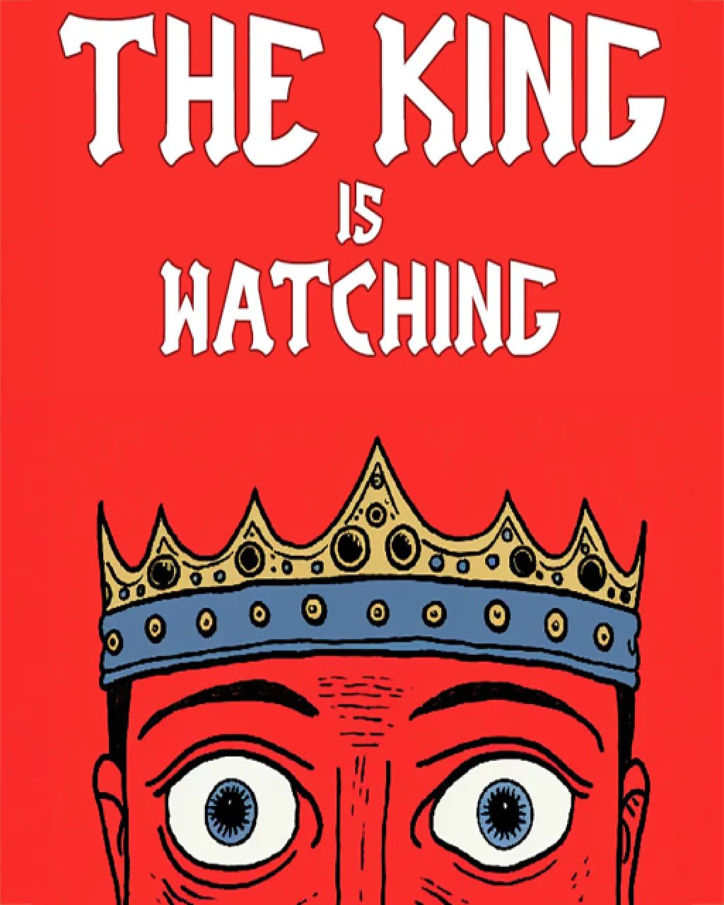 The King is Watching