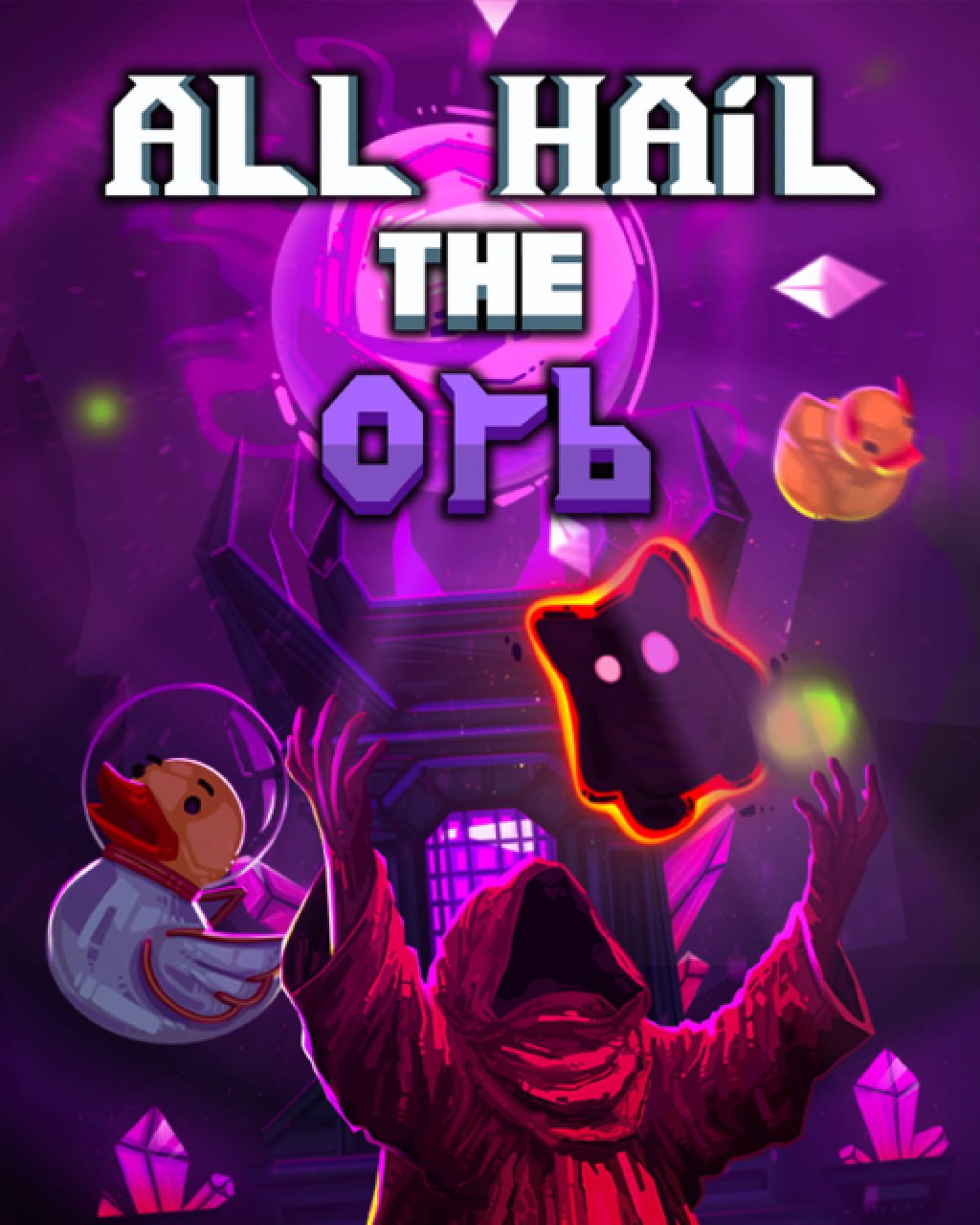 All Hail the Orb