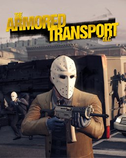 PayDay 2 Armored Transport