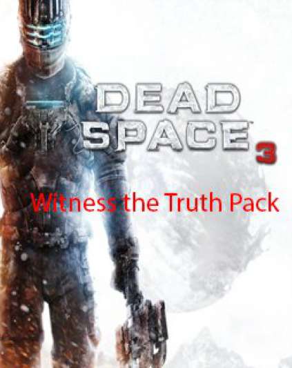 Dead Space 3 Witness the Truth Pack DLC