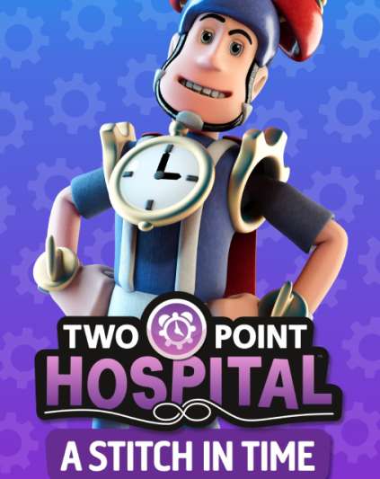 Two Point Hospital A Stitch In Time