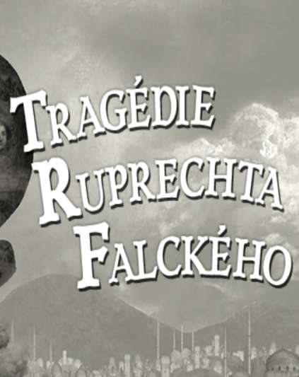 Tragédie Ruprechta Falckého