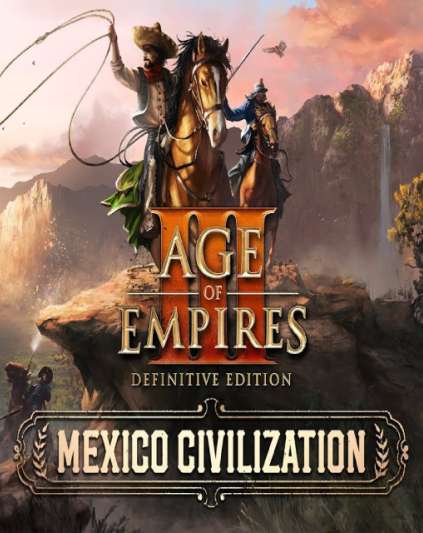 Age of Empires III Definitive Edition Mexico Civilization