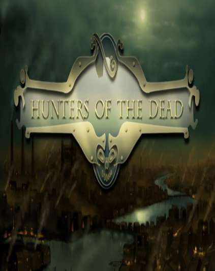 Hunters Of The Dead