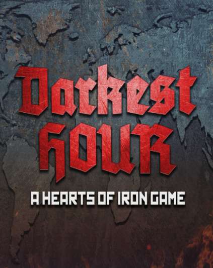 Darkest Hour A Hearts of Iron Game