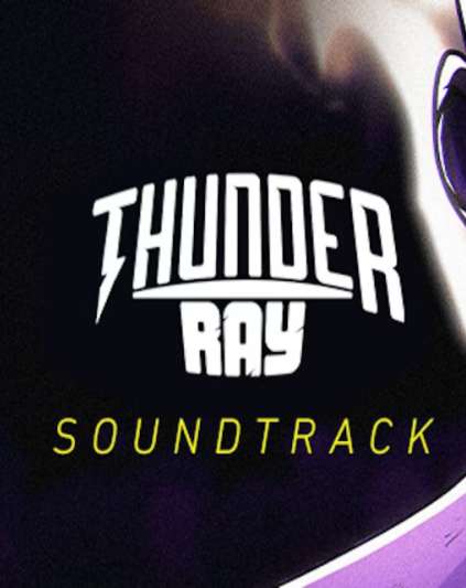 Thunder Ray Soundtrack