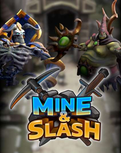 Mine & Slash