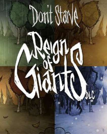 Dont Starve Reign of Giants