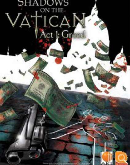 Shadows on the Vatican - Act 1 Greed