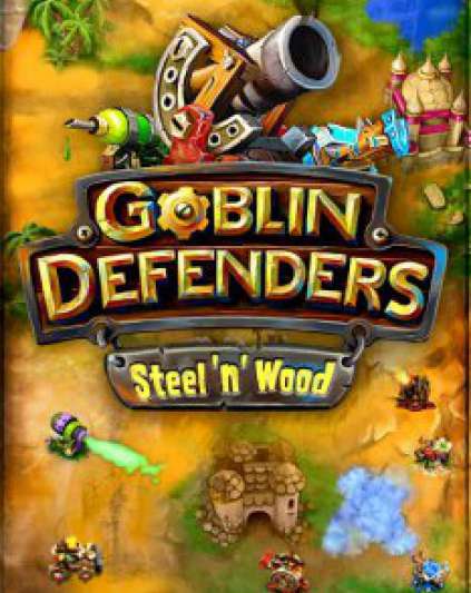 Goblin Defenders Steel‘n’ Wood