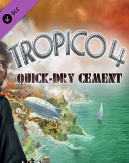 Tropico 4 Quick-dry Cement