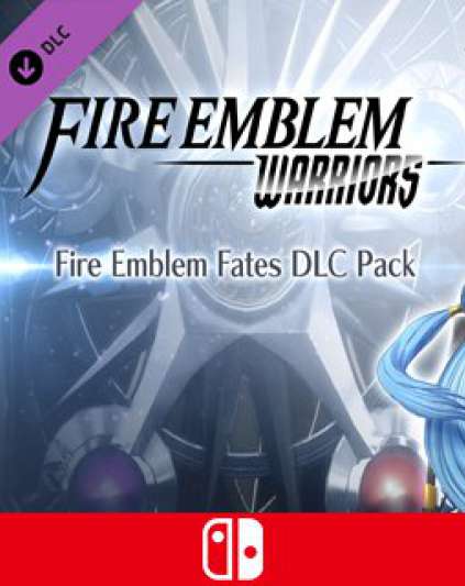 Fire Emblem Warriors Fates DLC Pack