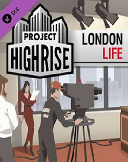 Project Highrise London Life