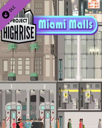 Project Highrise Miami Malls