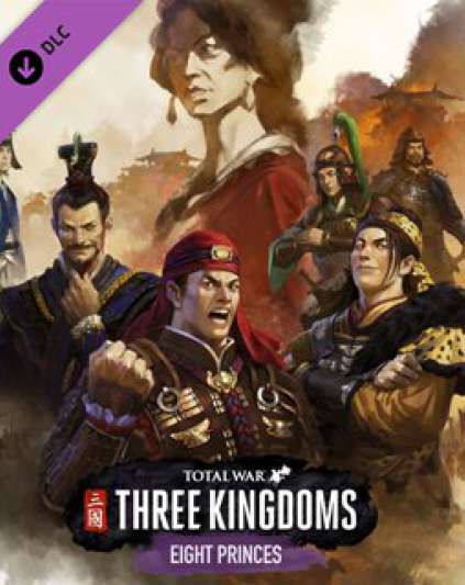 Total War Three Kingdoms Eight Princes