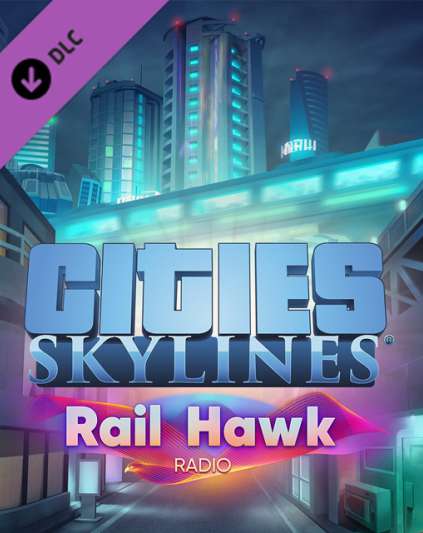 Cities Skylines Rail Hawk Radio