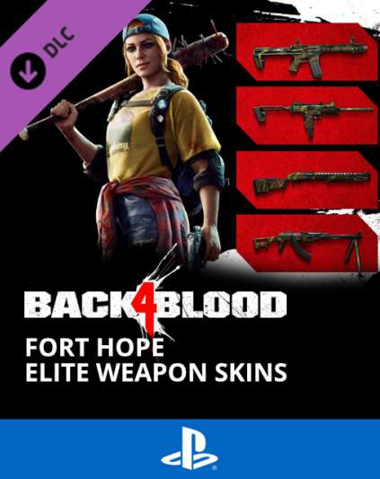 Back 4 Blood Fort Hope Elite Weapon Skins
