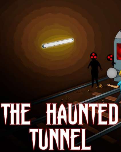 The Haunted Tunnel