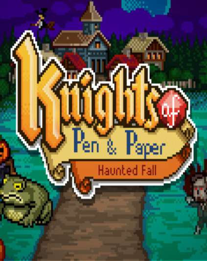 Knights of Pen and Paper Haunted Fall