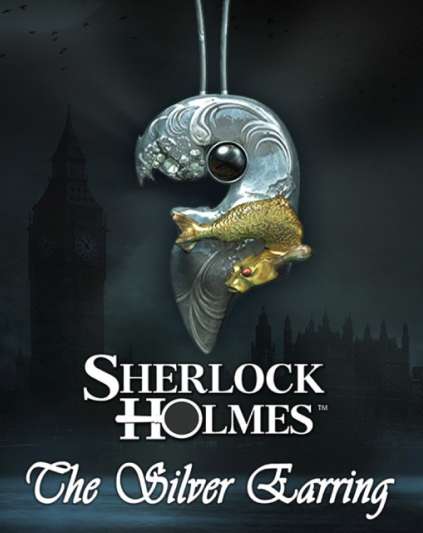 Sherlock Holmes The Silver Earring