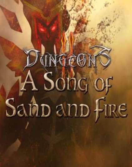Dungeons 2 A Song of Sand and Fire