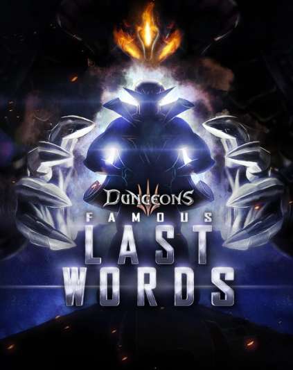 Dungeons 3 Famous Last Word