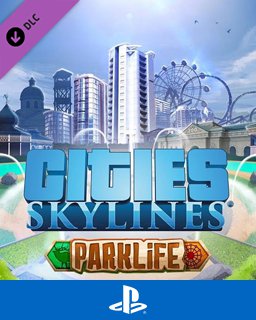 Cities Skylines Parklife