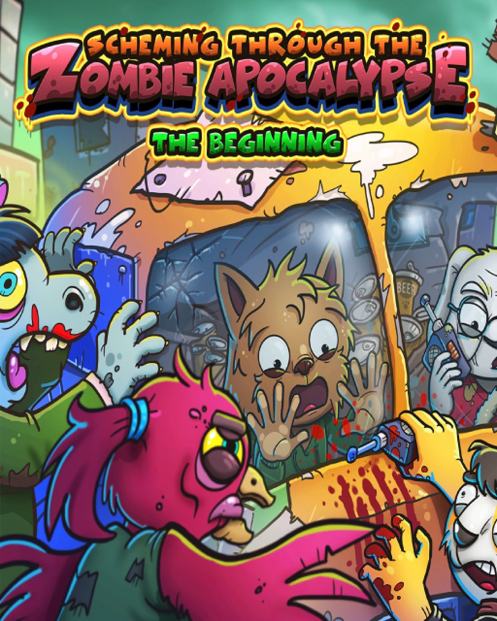 Scheming Through The Zombie Apocalypse The Beginning