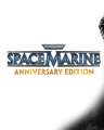 Warhammer 40,000 Space Marine Anniversary Edition