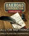 Railroad Corporation All or Nothing