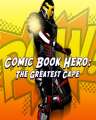 Comic Book Hero The Greatest Cape