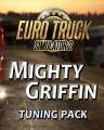 Euro Truck Simulator 2 Mighty Griffin Tuning Pack DLC