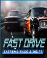 FAST DRIVE Extreme Race and Drift