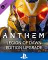 Anthem Legion of Dawn Edition Upgrade