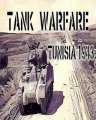 Tank Warfare Tunisia 1943