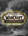 World of Warcraft Shadowlands Epic Edition